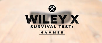 Wiley X Survival Test - Hammer