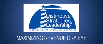 Maximizing Revenue in Dry Eye