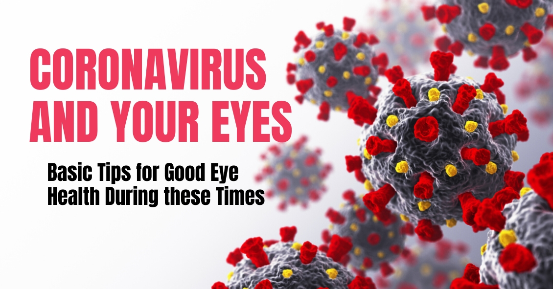 Coronavirus and Your Eyes