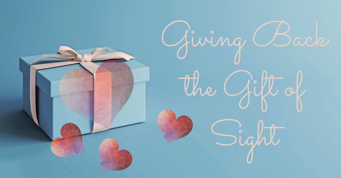 Giving the Gift of Sight