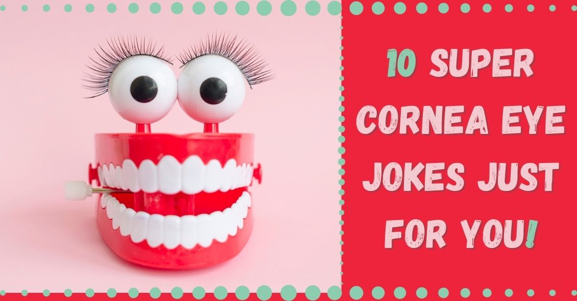 10 Eye Related Jokes to Brighten Your Day