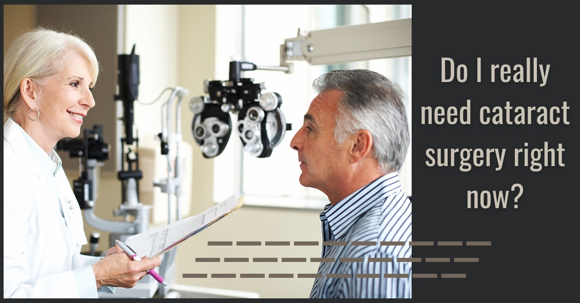 When Do You NEED Cataract Surgery?