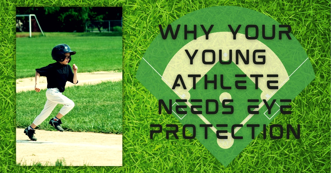 Why Your Young Athlete Need Eye Protection